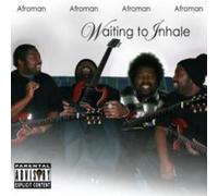 Afroman - Waiting to Inhale