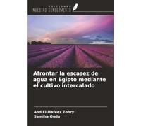 Afrontar la escasez de agua en Egipto mediante el cultivo intercalado
