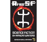 AfroSF : Science Fiction by African Writers