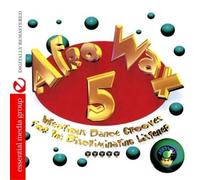 Afrowax 5: Infectious Dance Grooves / Various