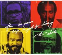 After 30 Years Life Is Just for Living by Ernie Smith (2008-01-29)