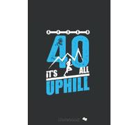 After 40 Its All Uphill Running GV251 Notebook: Paper Notebook 6x9 120 , Wide Ruled Notebook Paper For Kids, Teens, Girls, Boys, And Students| School Supplies, Aesthetic Preppy Notebook