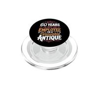 After 60 Years I'm Not An Employee 60th Work Anniversary PopSockets PopGrip for MagSafe