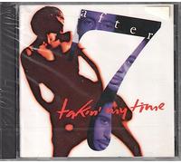 After 7 - Takin My Time