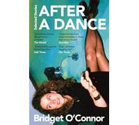 After a Dance: Selected Stories