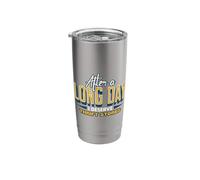 After A Long Day I Deserve Thrift Stores Stainless Steel Insulated Tumbler