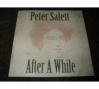 AFTER A WHILE by PETER SALETT (2004-04-06)