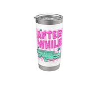 After A While Crocodile Last Day of School Stainless Steel Insulated Tumbler