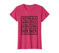 After All These Years My Wife Still Thinks I'm Sexy. T-Shirt, Women, Red Heather, Medium