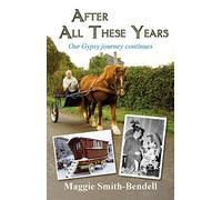After All These Years: Our Gypsy Journey Continues