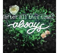 After All This Time Always Neon Sign for Wall Decor Wedding Led Signs Neon Light Up Sign for Bedroom Engagement Gifts Anniversary Valentine'S Day for Lover Living Room Bar Party