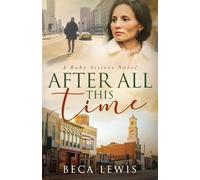 After All This Time (The Ruby Sisters)