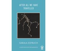 After All We Have Travelled