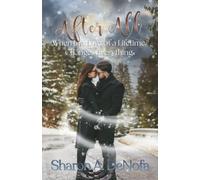 After All: When the Love of a Lifetime Changes Everything