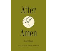 After Amen: 50 Days of Poetry and Prayer