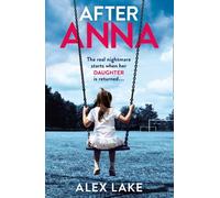 After Anna by Lake, Alex (September 10, 2015) Paperback