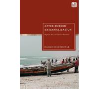 After Border Externalization : Migration, Race, and Labour in Mauritania