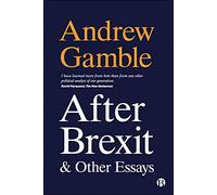 After Brexit and Other Essays