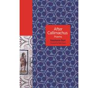 After Callimachus : Poems