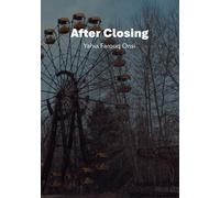After Closing: A Residual Motion Series Novel