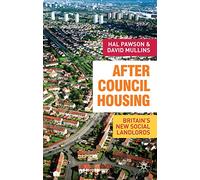 After Council Housing: Britain's New Social Landlords