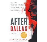 After Dallas: In the Wake of the President's Murder