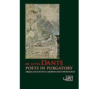 After Dante: Poets in Purgatory