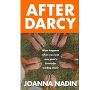 After Darcy: A Year of Chaos, Sobriety, and Sisterhood: A Witty, Warm, and Wonderfully Modern Bennet Family Tale