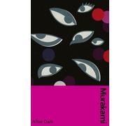 After Dark: Murakami’s atmospheric masterpiece, now in a deluxe gift edition (Murakami Collectible Classics)