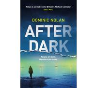 After Dark : a stunning and unforgettable crime thriller