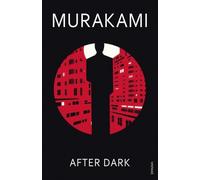 After Dark by Murakami, Haruki [05 June 2008]