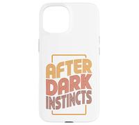 After Dark Instincts Case for iPhone 15