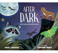 After Dark: Poems about Nocturnal Animals