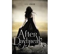 After Daybreak: 3 (Darkness Before Dawn, 3)