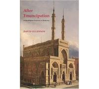 After Emancipation: Jewish Religious Responses to Modernity