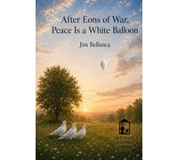 After eons of War, Peace is a White Balloon