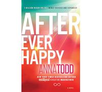 After Ever Happy by Anna Todd (2015-02-24)