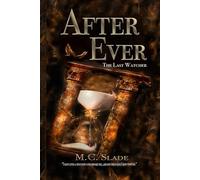 After Ever: The Last Watcher