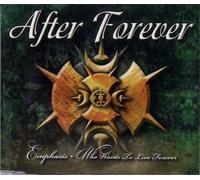 After Forever - Emphasis/Who Want To Live Forever?