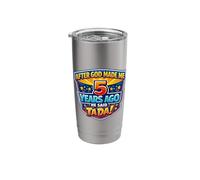 After God Made Me 5 Years Ago He Said Tada 5th Birthday Fun Stainless Steel Insulated Tumbler