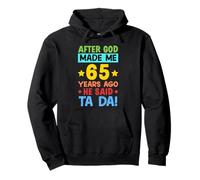 After God Made Me 65 Years Ago Perfect Birthday Pullover Hoodie