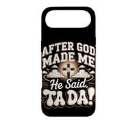 After God Made Me He Said Tada Christian Faith Bible Case for iPhone Air