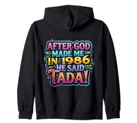 After God Made Me In 1986 He Said Tada Womens Birthday Party Zip Hoodie