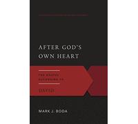 After God's Own Heart: The Gospel According to David