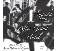 After Grand Hotel: Music From The Age Of Romance & Elegance