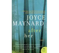 AFTER HER: A Novel (P.S.)