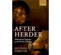 After Herder: Philosophy Of Language In The German Tradition