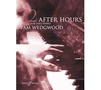 After Hours for Solo Piano: (Grades 4-6) Book. 2: Grades 4-6 Bk. 2 by Pam Wedgwood ( 2001 ) Paperback