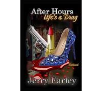 After Hours: Life's a Drag