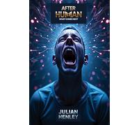 After Human: What Comes Next